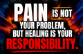 Pain Is Not Your Problem motivational quote print
